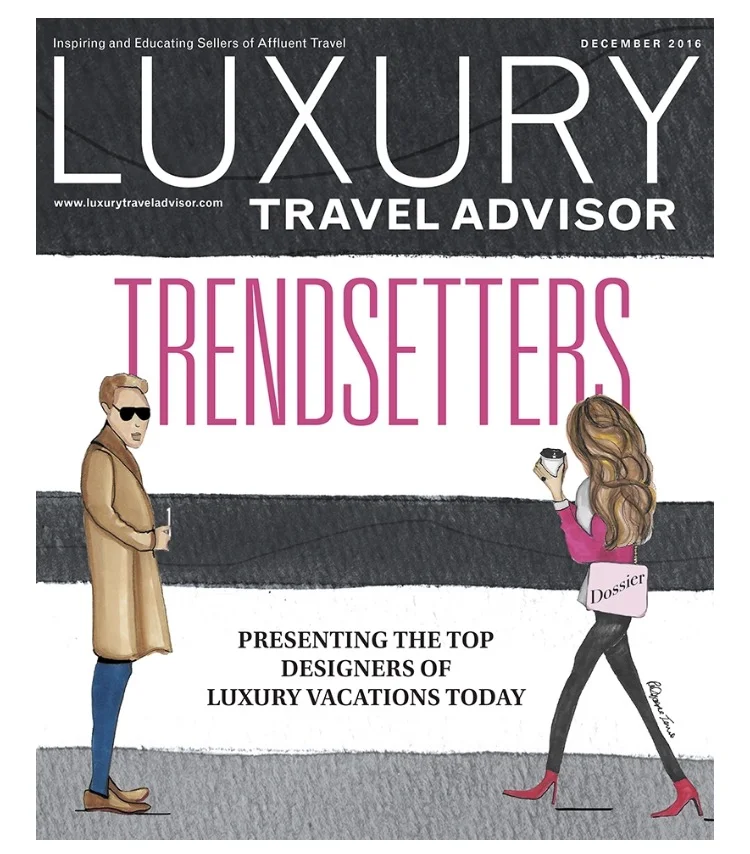 Featured in Luxury Travel Advisor Magazine