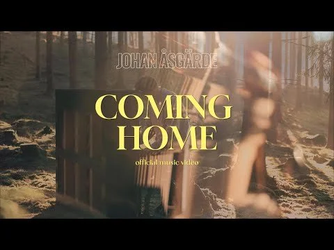 Johan Åsgärde - Coming Home (Official Music Video)