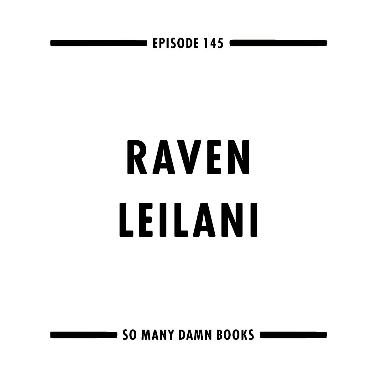 145: Raven Leilani (LUSTER) and Danzy Senna's NEW PEOPLE