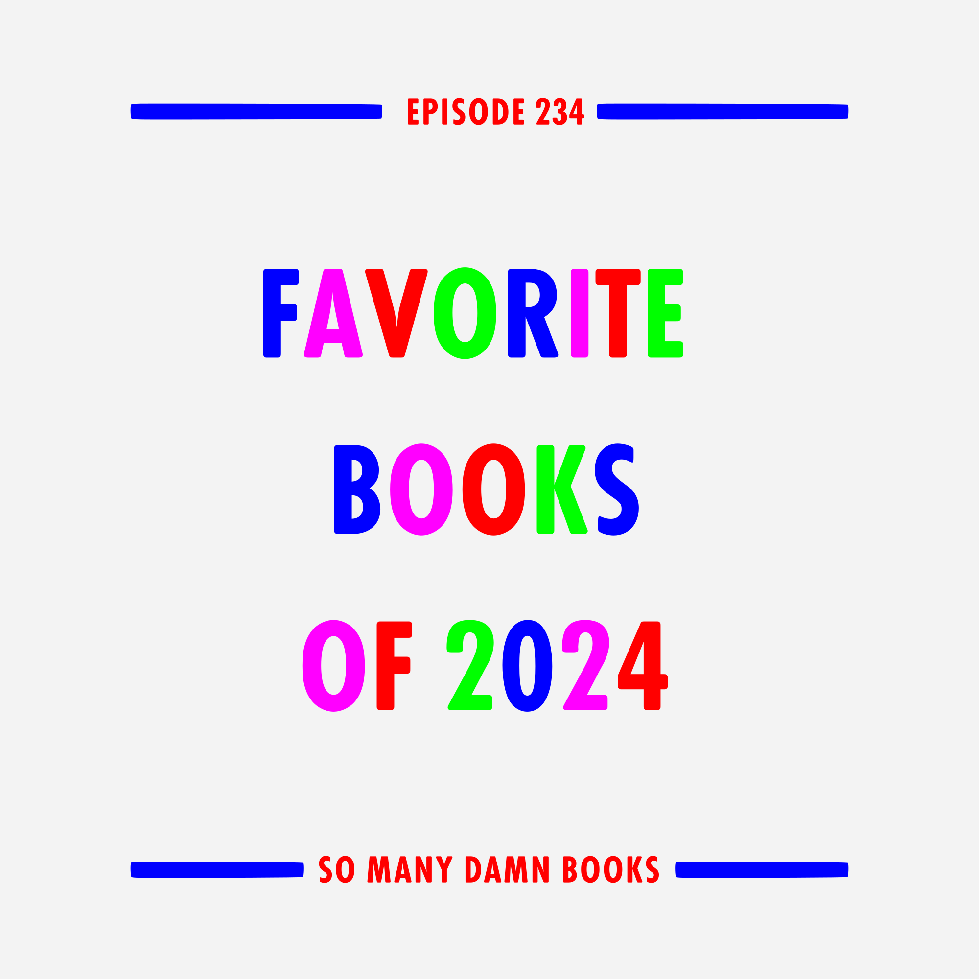 234: Favorite Books of 2024