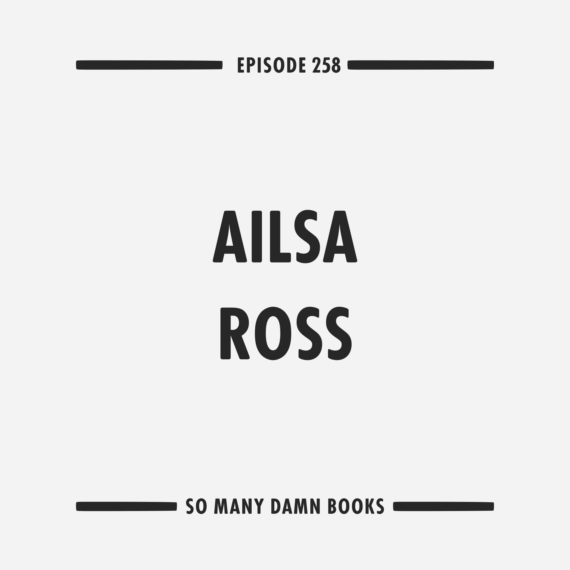 258: Ailsa Ross (HOVEL) and Jean Rhys' VOYAGE IN THE DARK