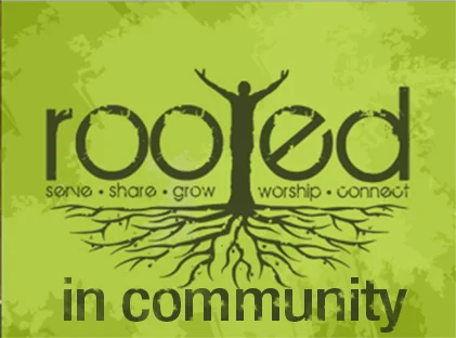 ROOTED IN COMMUNITY