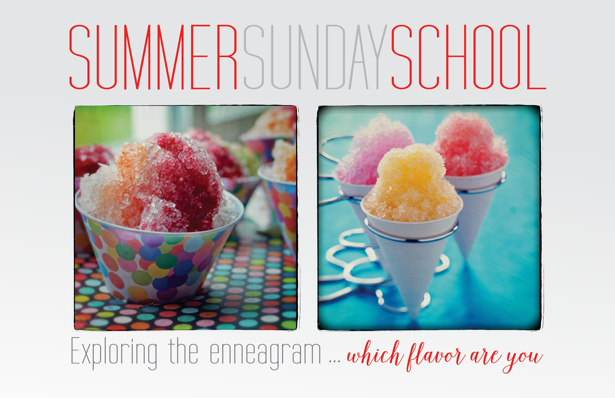 SUMMER SUNDAY SCHOOL