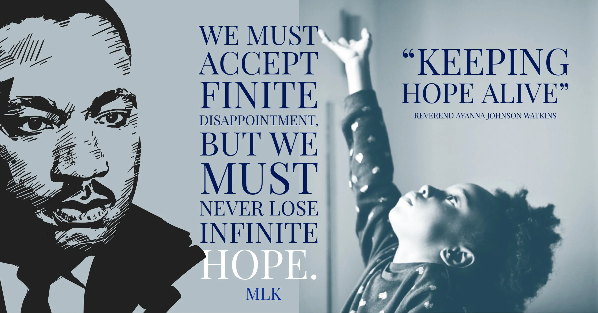 MLK CELEBRATION: KEEPING HOPE ALIVE