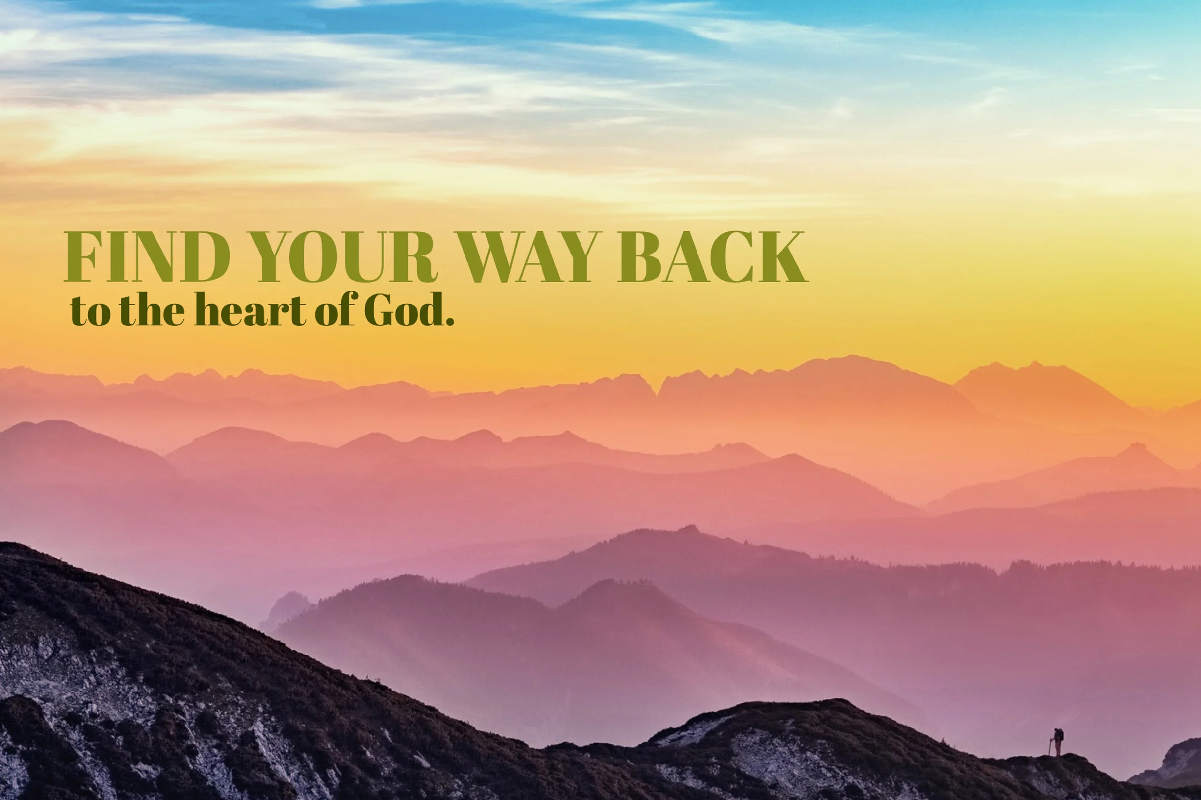 FIND YOUR WAY BACK ...