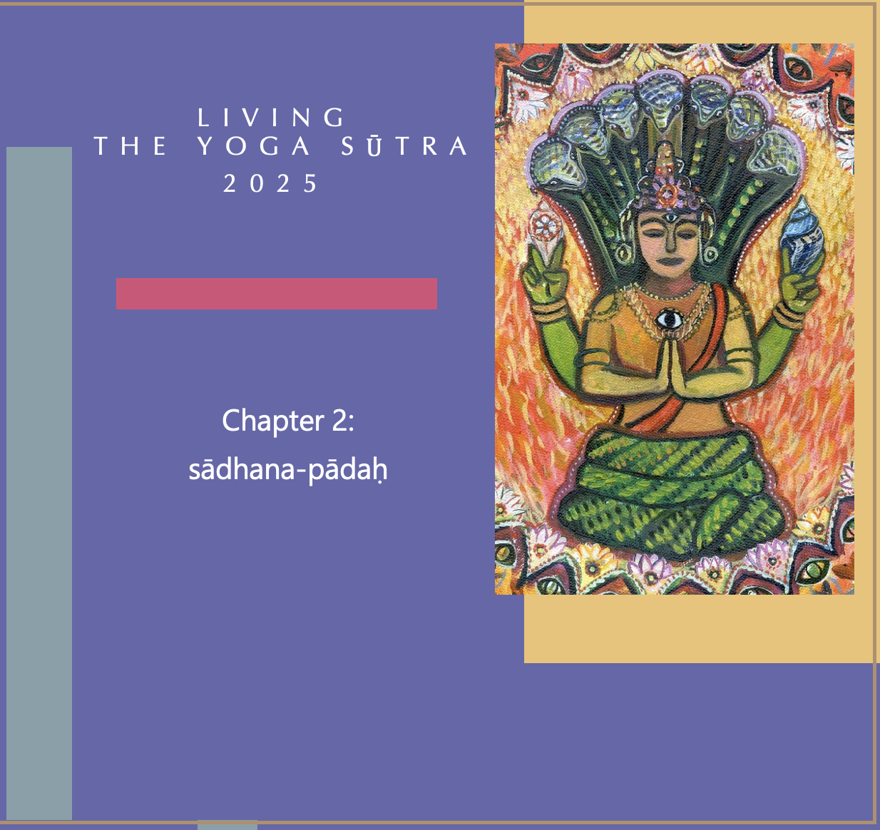 Yoga Sutra Chapter 2 - Sadhana Padaḥ