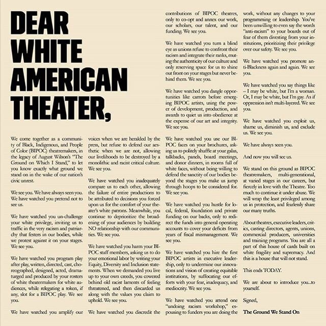 Finally... Join the movement to stand with Black, Indigenous, People of Color (BIPOC) change makers, artists, and theatre makers during this historic time. In order to reflect the human condition, we must agree to do so truthfully. So relieved to see