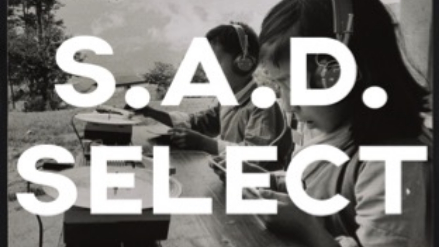 Profile: SAD Select Music Blog Music discovery, music recommendations Statewide Posted May 29, 2016