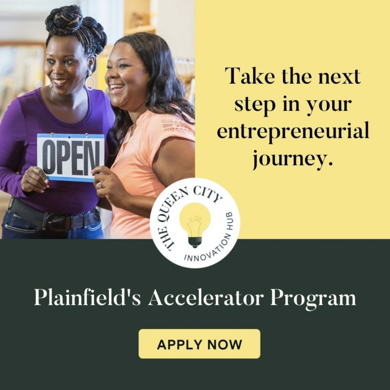 Take the next step in your entrepreneurial journey. The Queen City Innovation Hub. Plainfield's Accelerator Program. Apply now.jpg