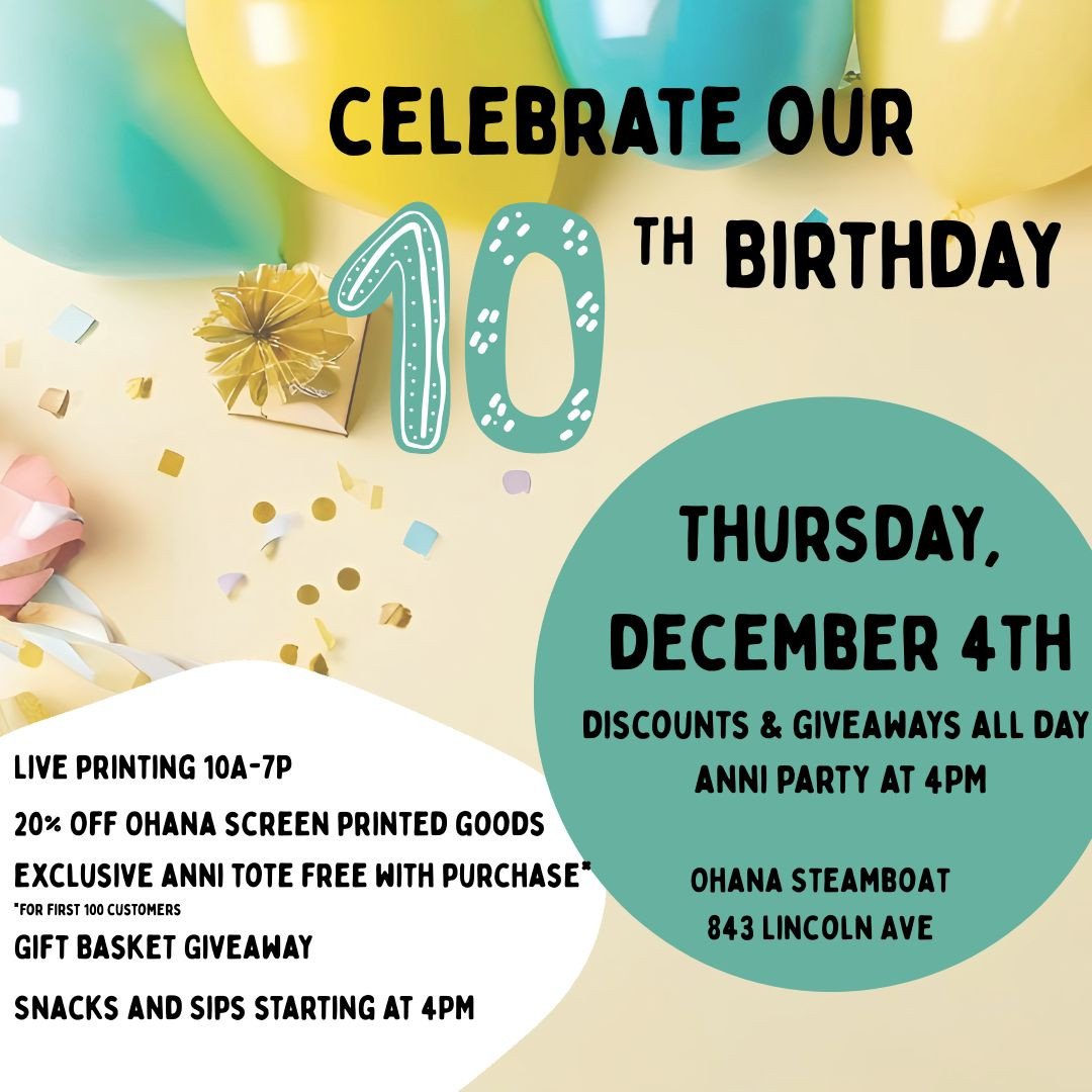 We're celebrating #10YearsofOhana TOMORROW, Dec. 4! 🎉 Join us at our Steamboat shop for discounts, giveaways and Live printing all day! ⁠
⁠
Then the party starts at 4PM with FREE snacks, sweets, and sips by @gatherandgraze103, @steamboat.baker, @myt