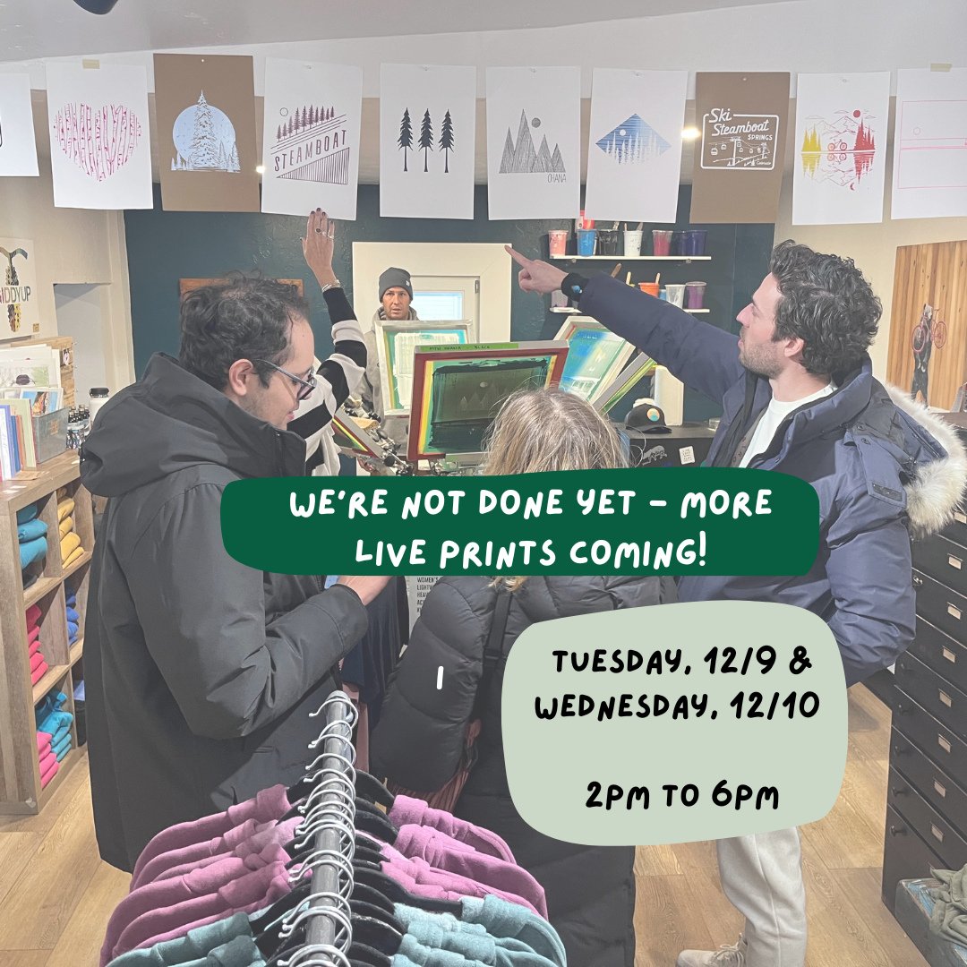 It's all still happening. 😍 ✨️ Our 10th Anniversary live prints aren't done yet! ⁠

⁠Don't miss your chance to get your next new design live printed at our Steamboat store on 12/9 or 12/10 from 2PM to 6PM. ⁠
⁠
PLUS our 20% off sale on all screen pri