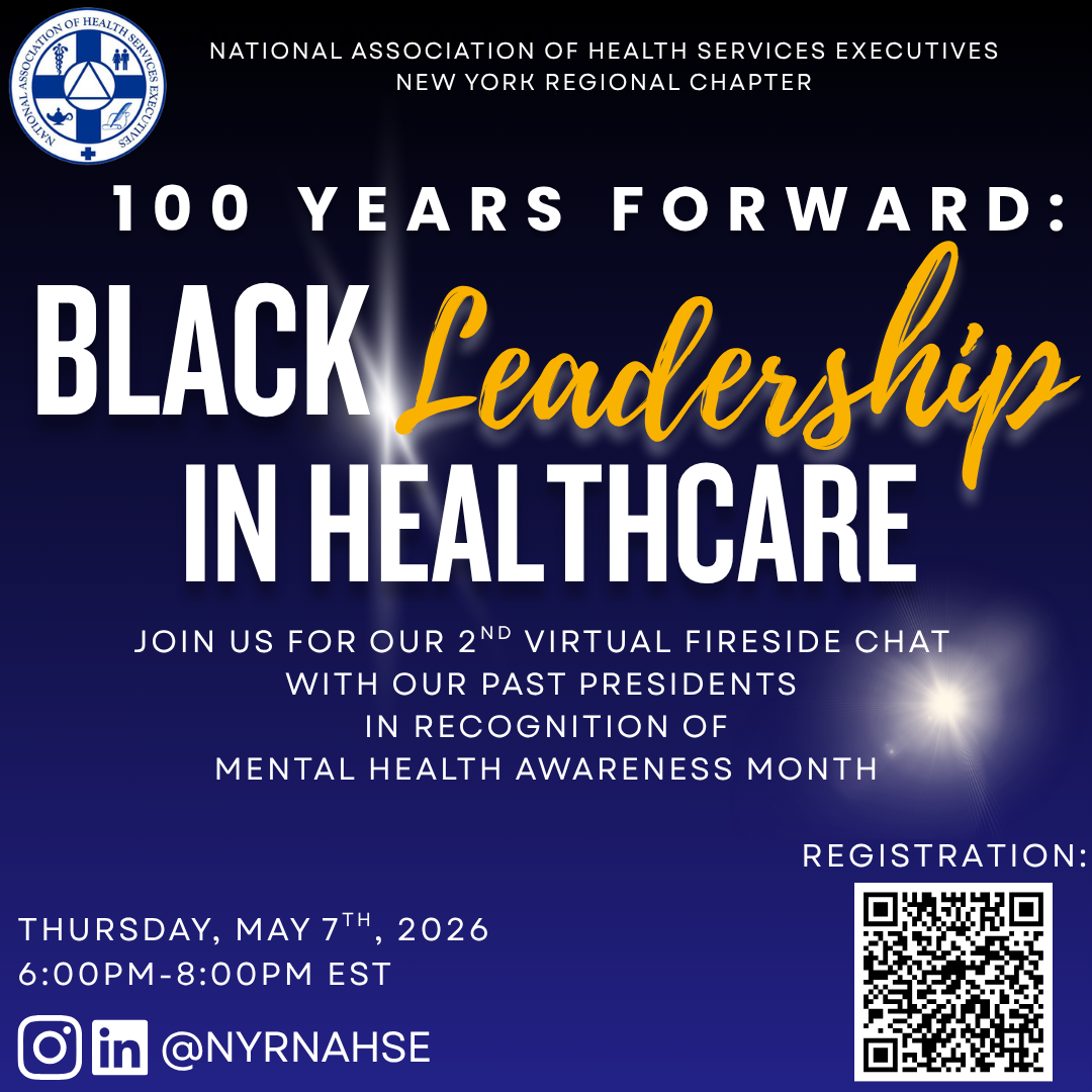 100 Years Forward: Black Leadership in Healthcare (Part II)