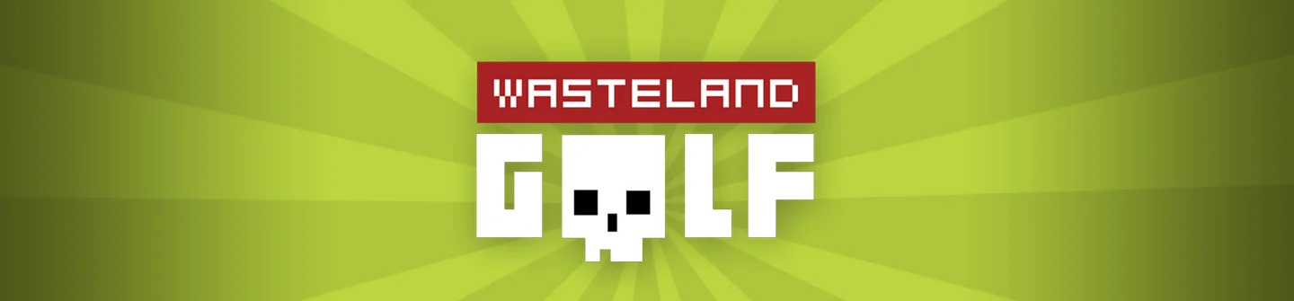 Golfing the Wasteland