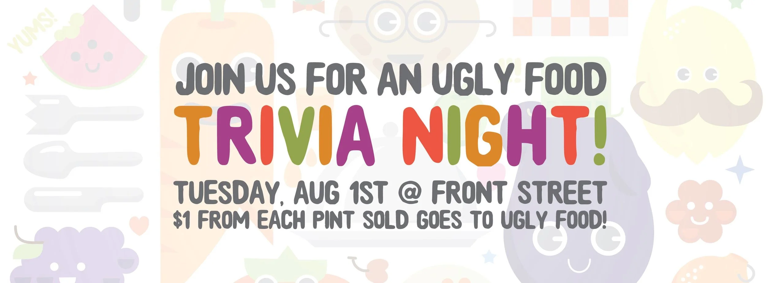 August 2017 - Food Trivia at Front Street featured cooking + cuisine themed questions.