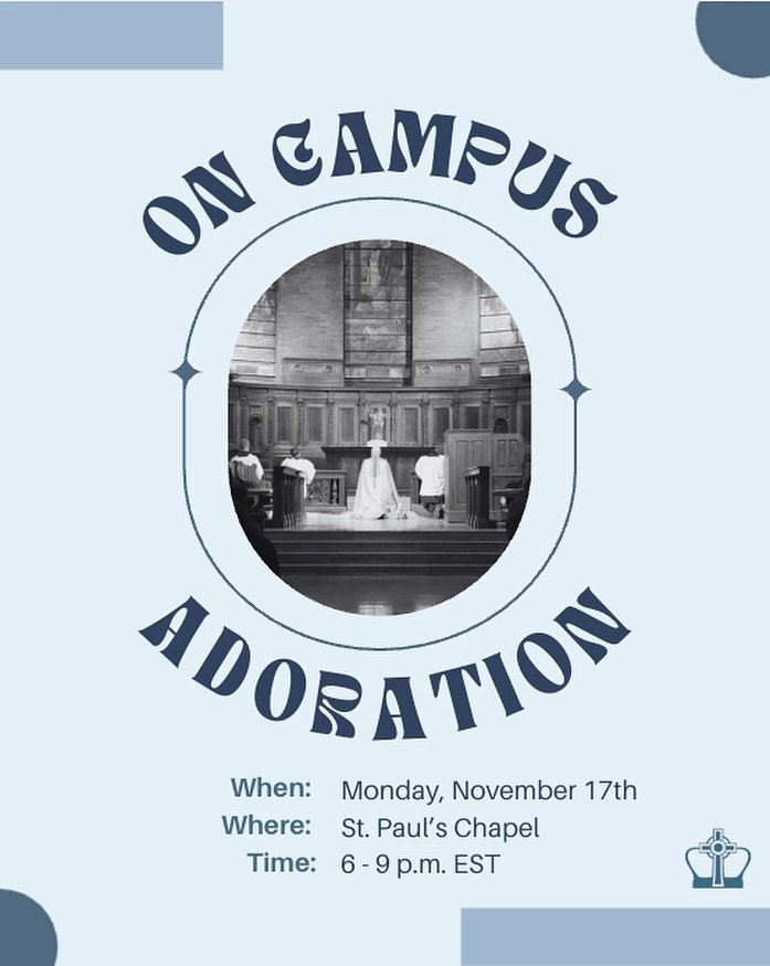 On Monday, November 17th, Jesus is coming onto Columbia&rsquo;s campus! The Blessed Sacrament will be exposed at St. Paul&rsquo;s chapel from 6-9pm. If you are willing and able to commit to at least one 30 minute window of Adoration, please use the s
