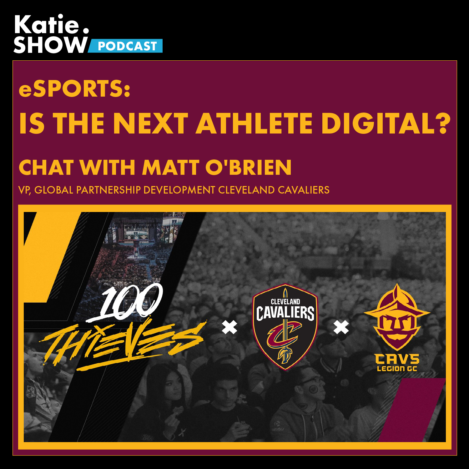 Katie.Show | EP 80: Matt O'Brien: eSports - Is the next athlete digital?