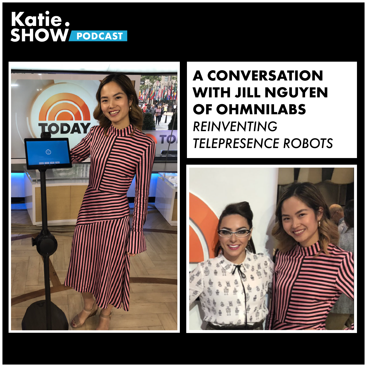 Katie.Show | EP 87: OhmniLabs : Reinventing Telepresence Robots
