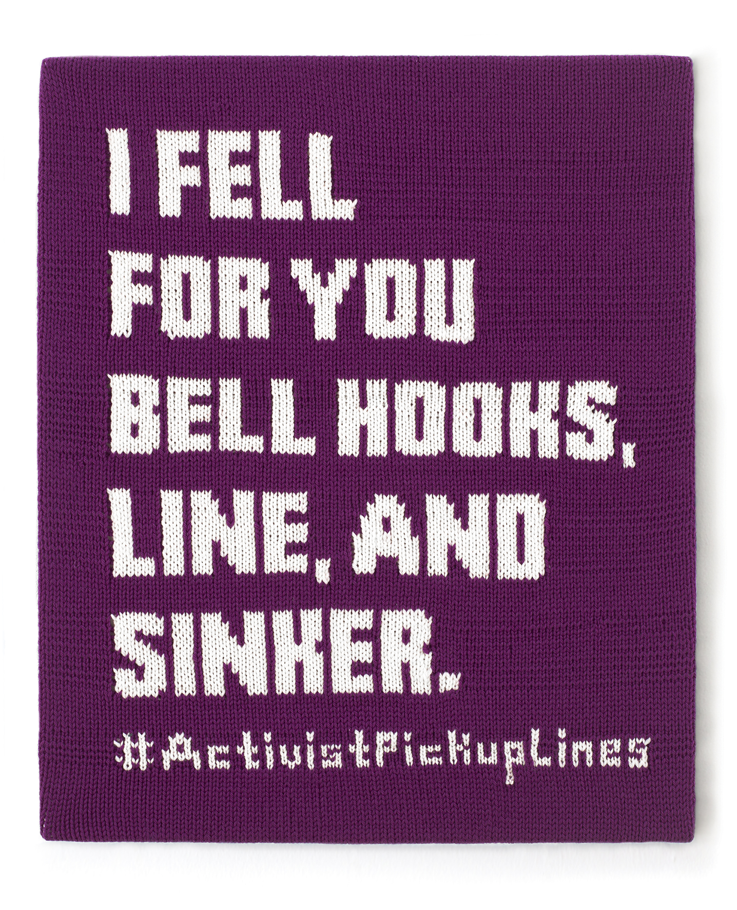 I FELL FOR YOU BELL HOOKS, LINE AND SINKER. #ActivistPickupLines