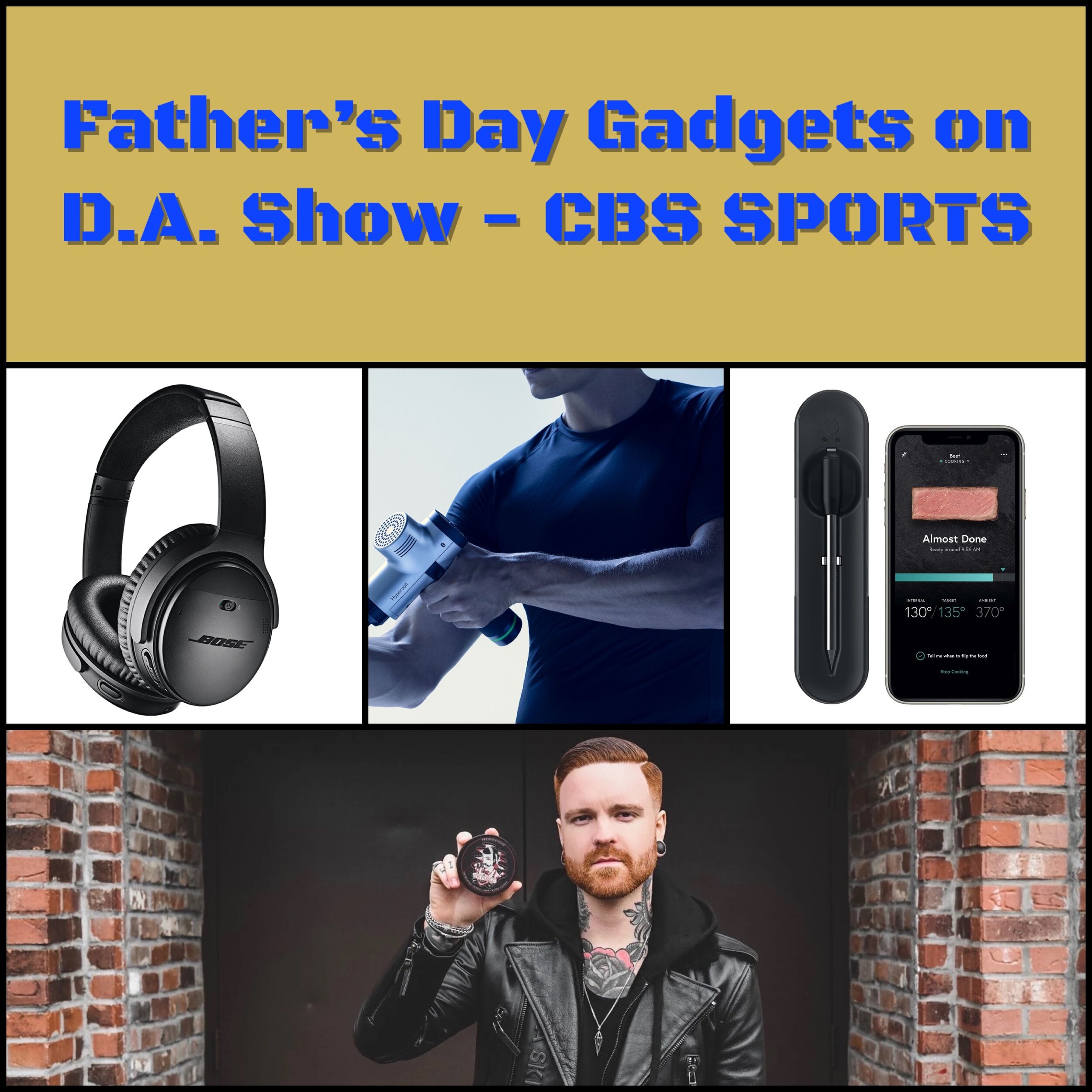 Best Father’s Day Gadgets CBS Sports Radio – D.A. Show