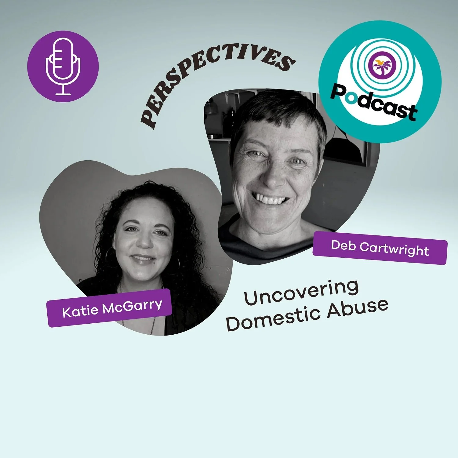 Episode 1 - Uncovering Domestic Abuse with Katie McGarry