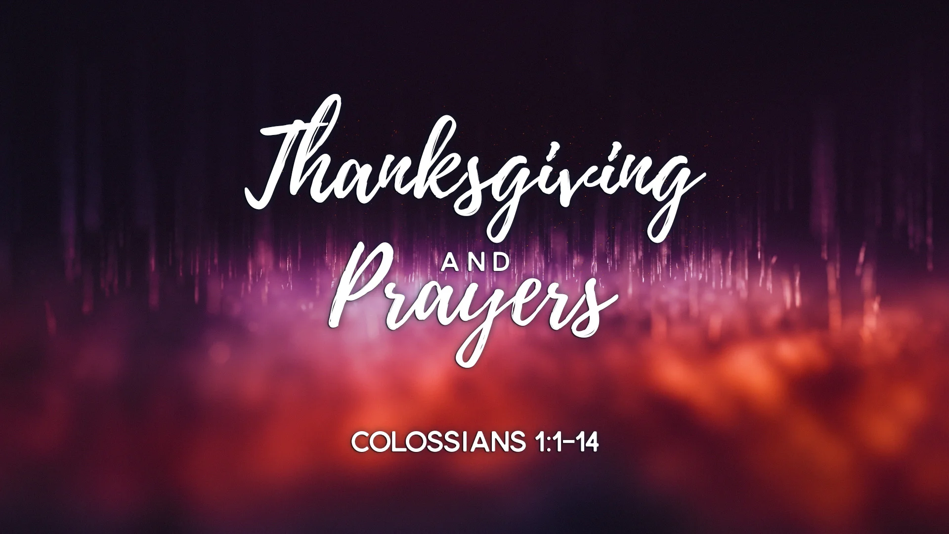 Thanksgiving &amp; Prayers