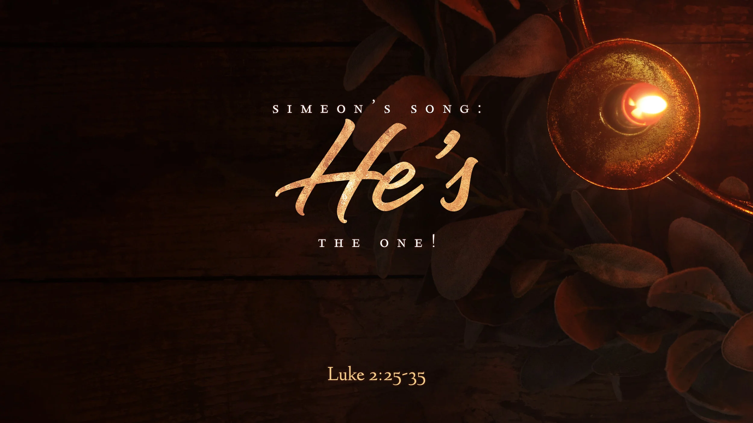 He's The One!