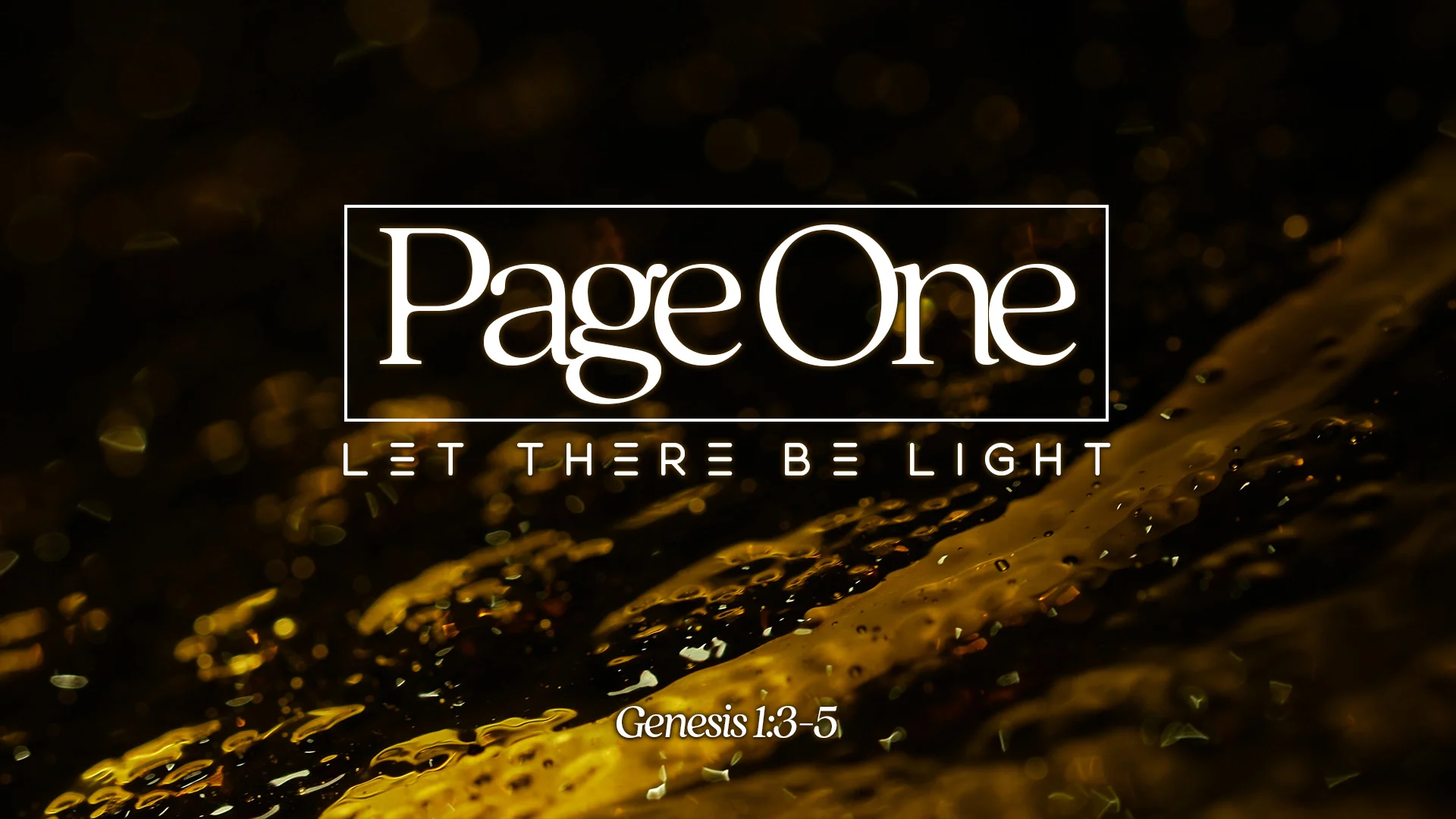 Let There Be Light