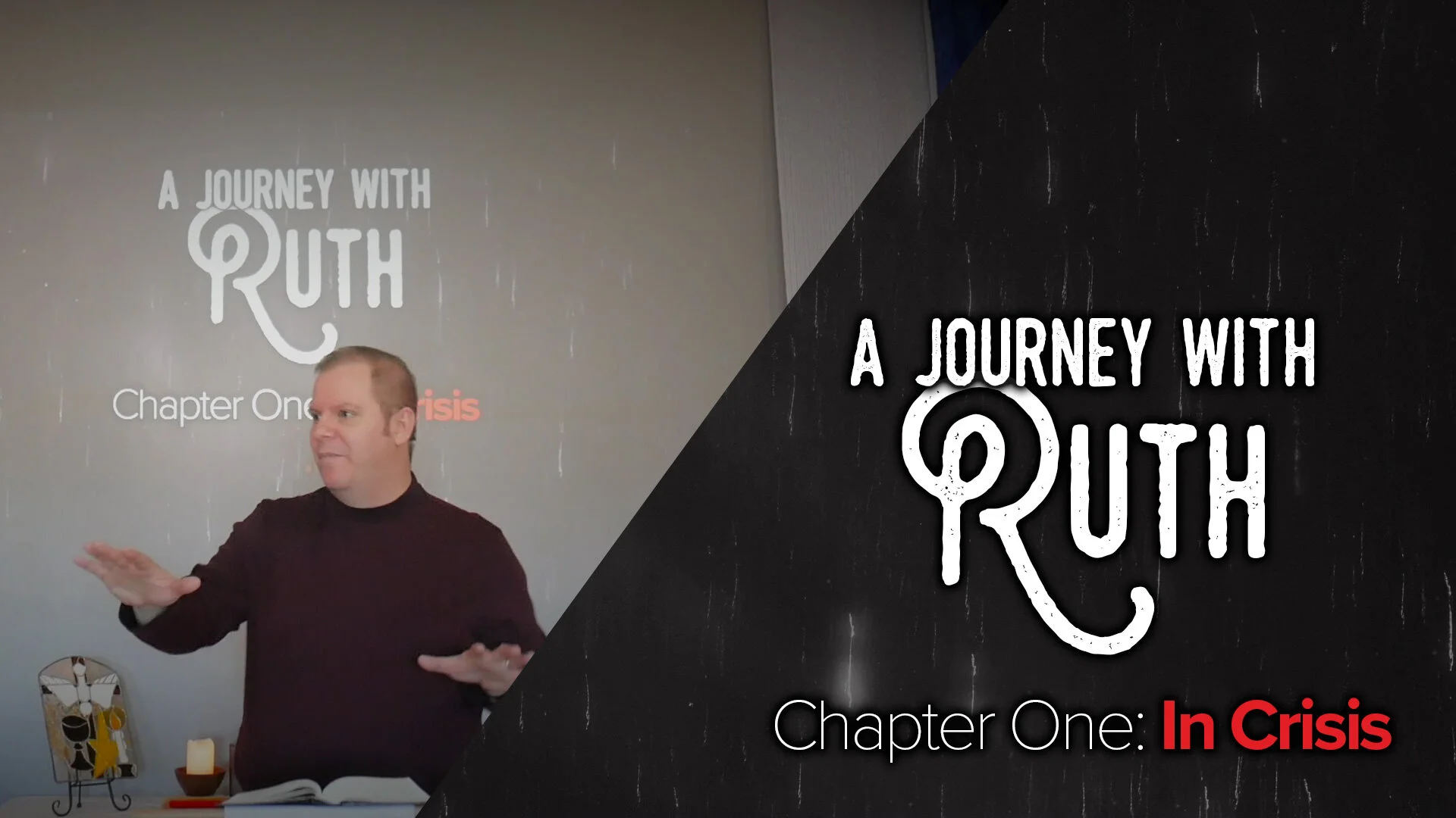 A Journey With Ruth: Chapter One