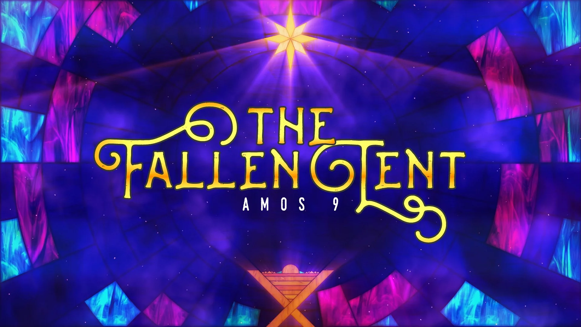 The Fallen Tent - Wednesdays in Advent