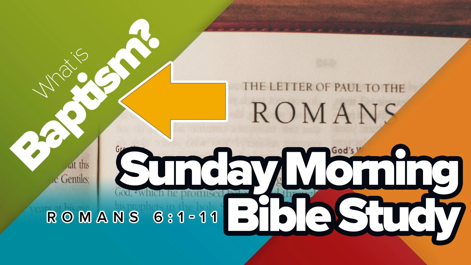 Romans Bible Study 6:1-11