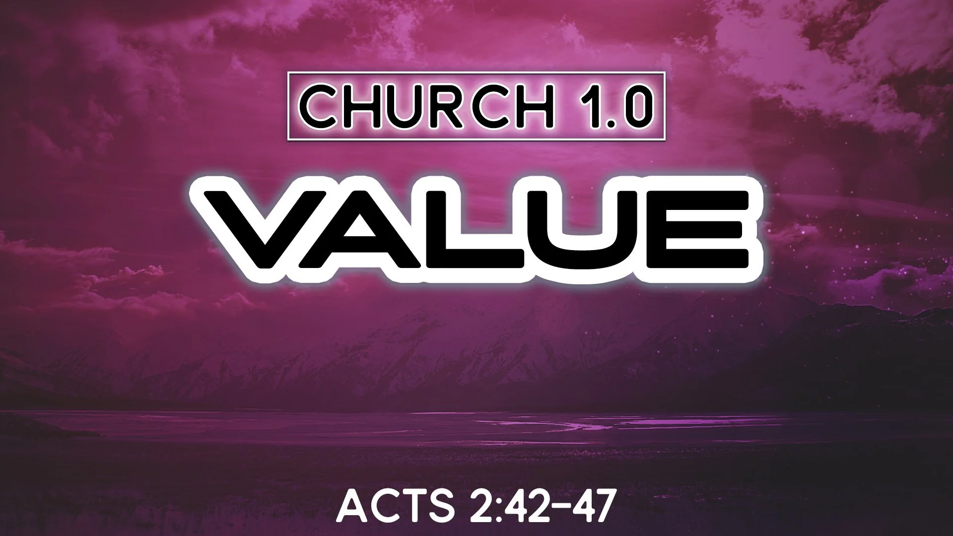 Church 1.0: VALUE
