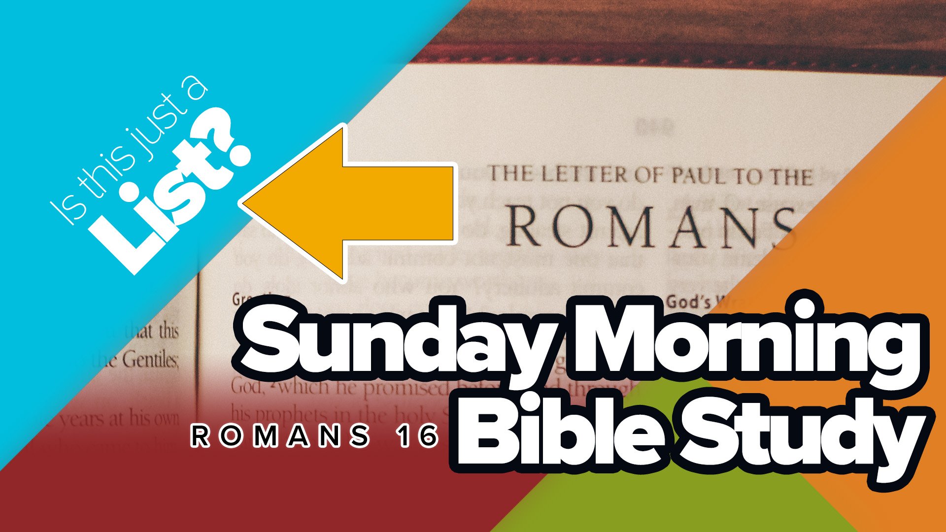 Romans Bible Study 16
