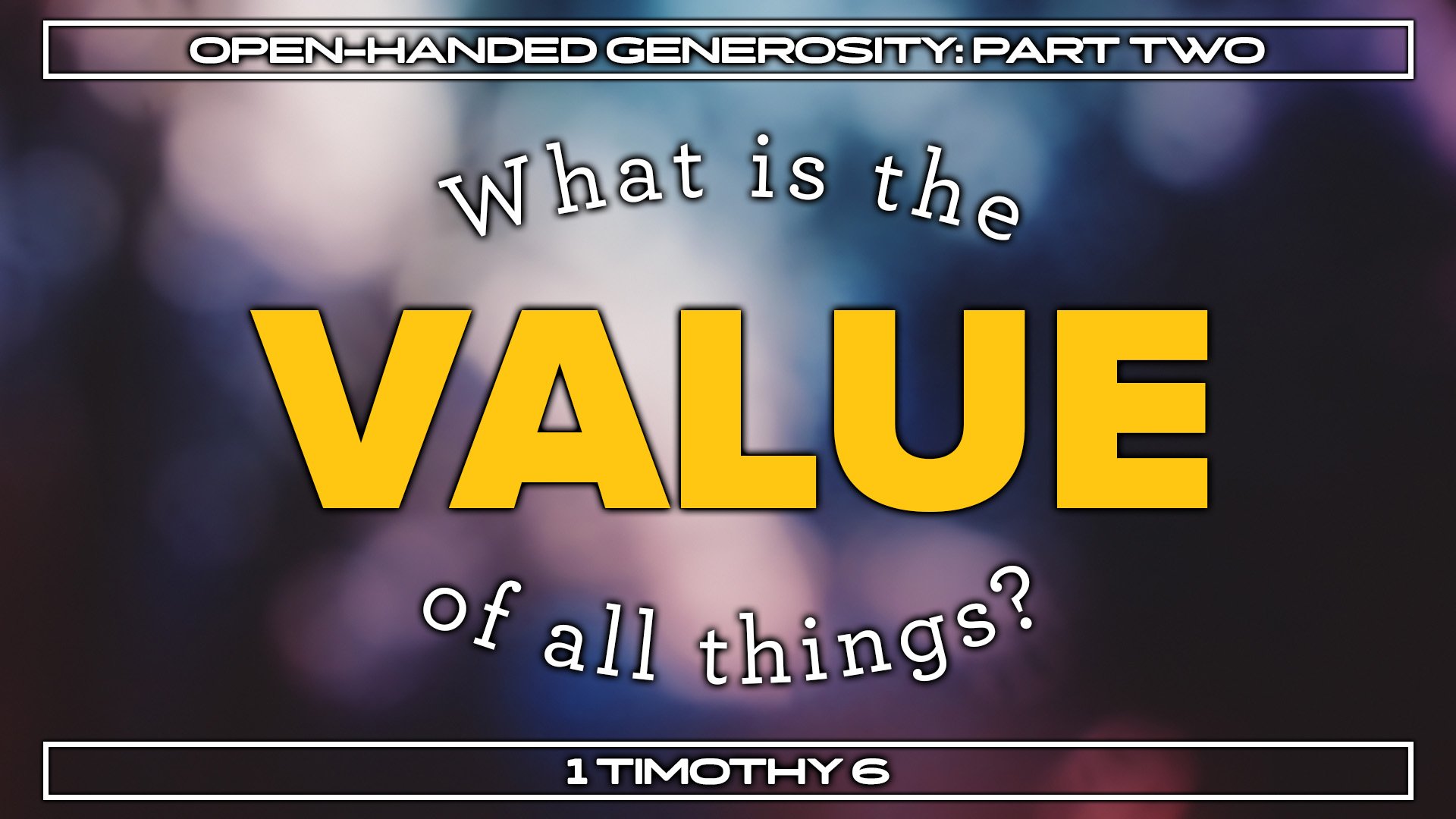 What is the VALUE of all things?