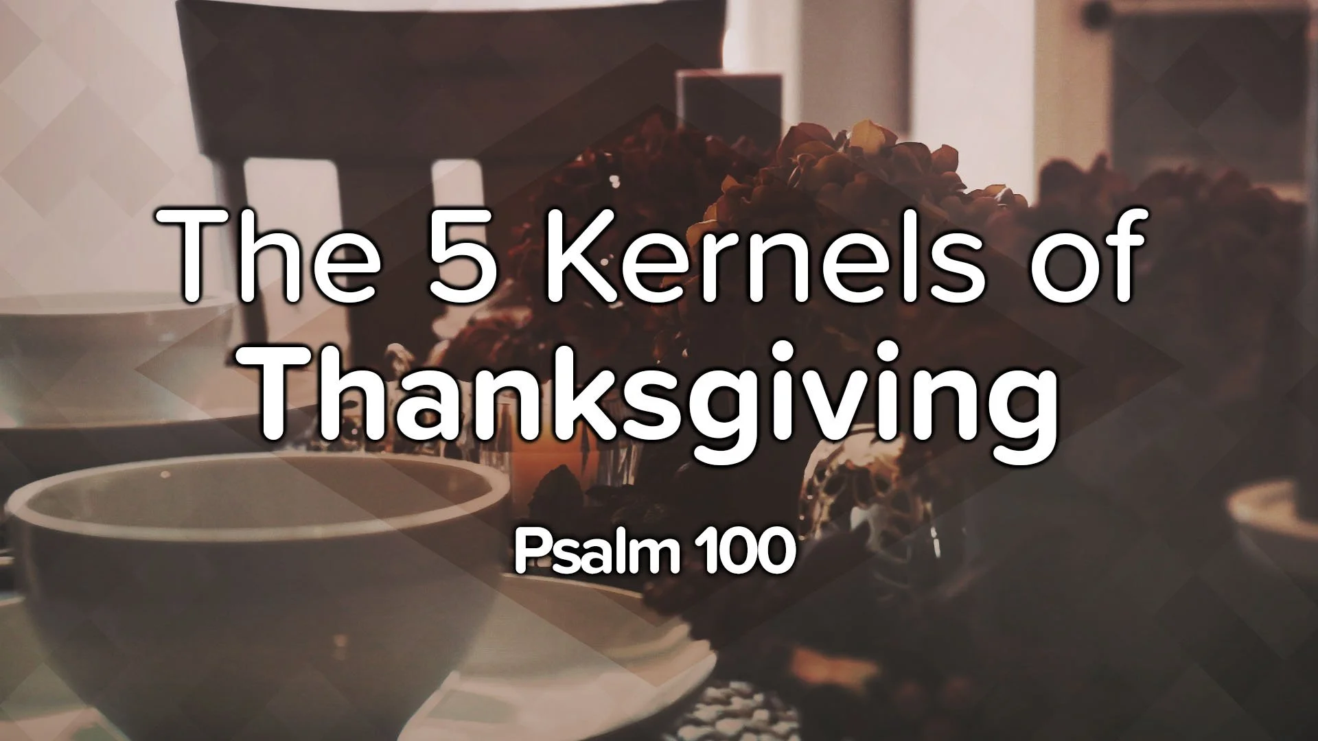 "The Five Kernels of Thanksgiving!"