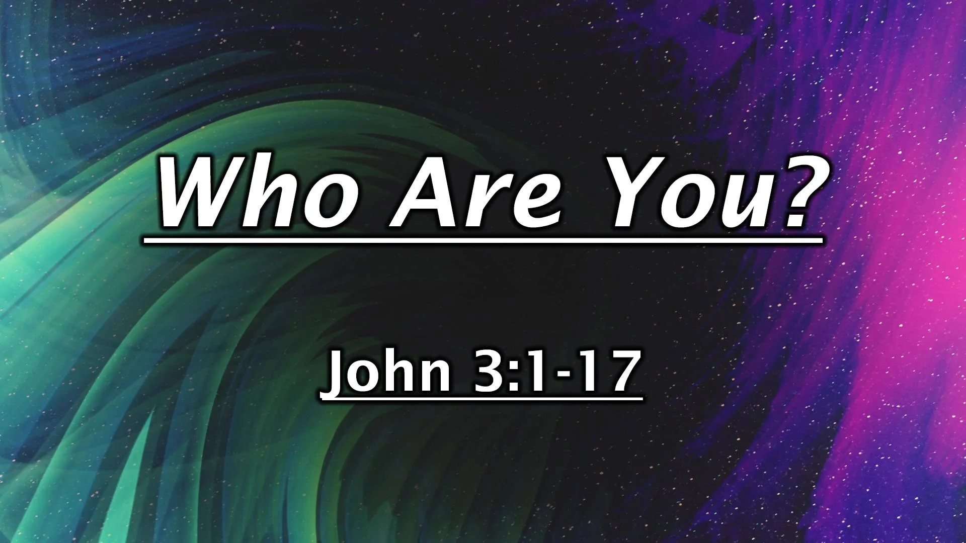Who Are You?