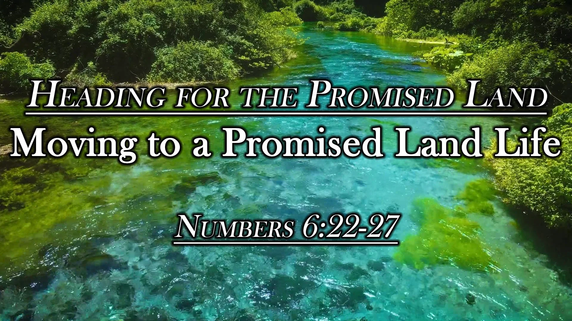 Heading for the Promised Land: Moving to a Promised Land Life