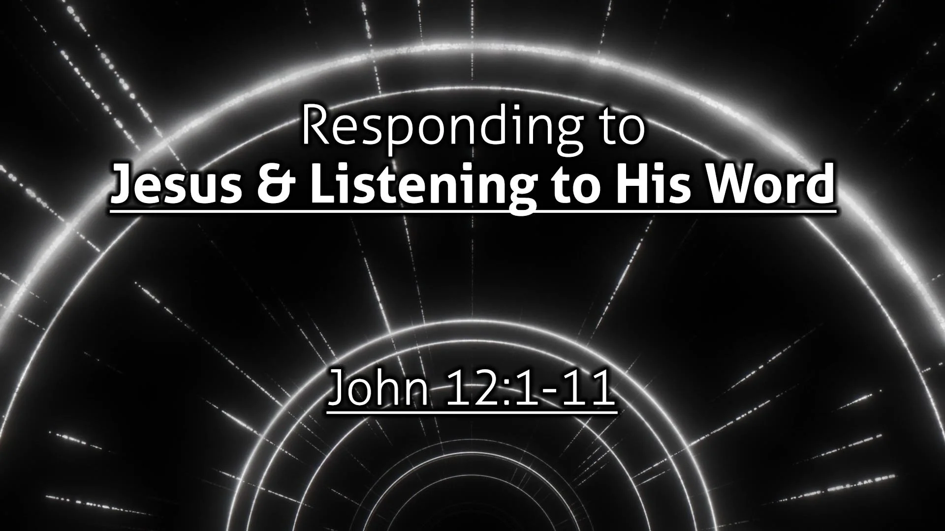 Responding to Jesus &amp; His Word!