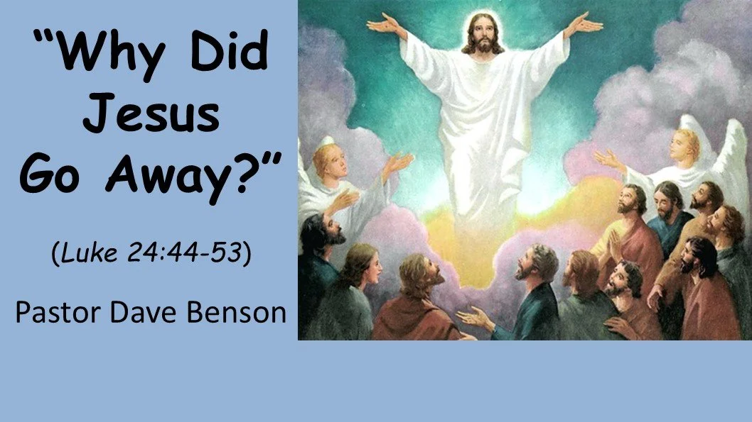 Why Did Jesus Have To Go Away?