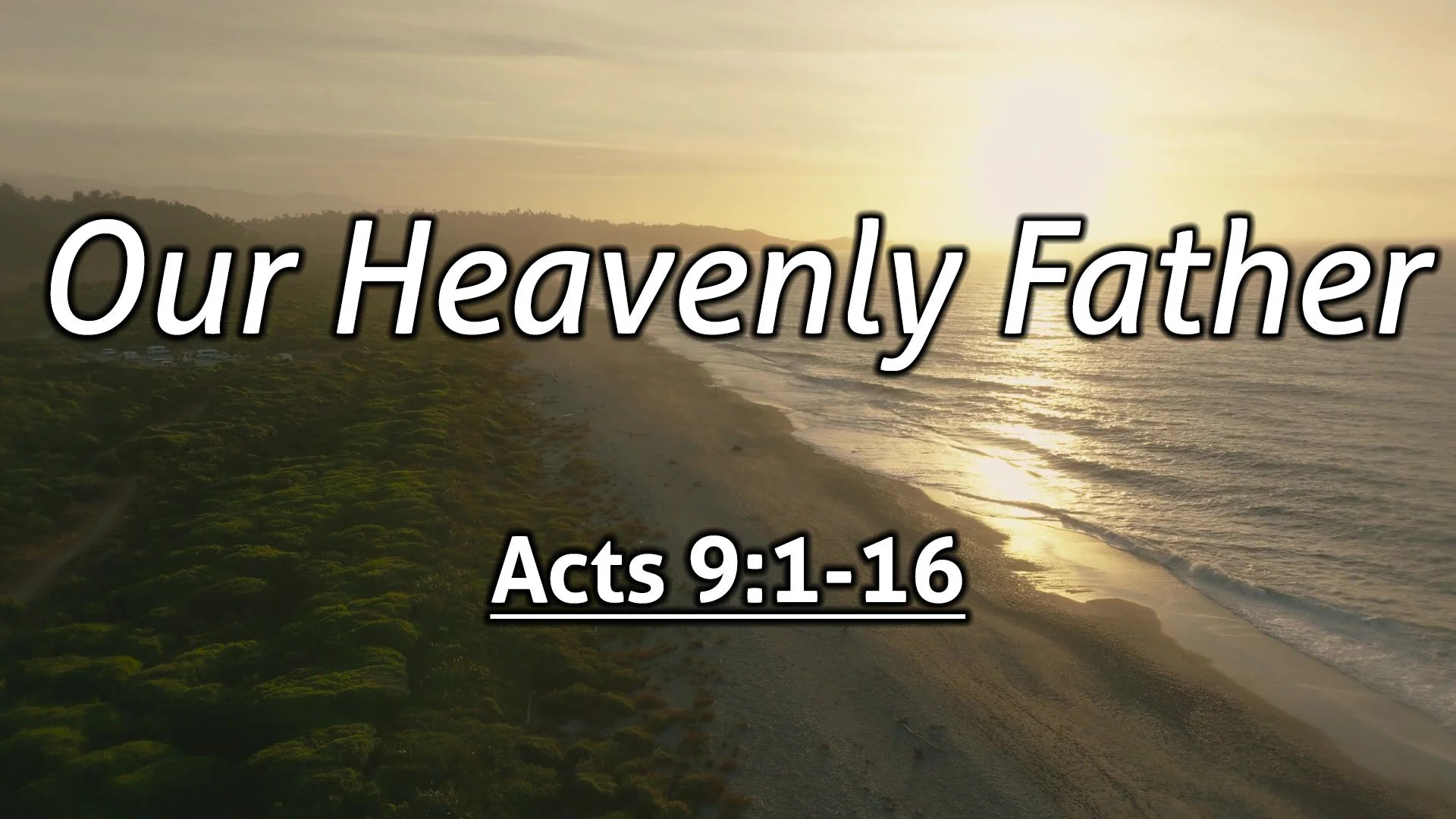 Our Heavenly Father