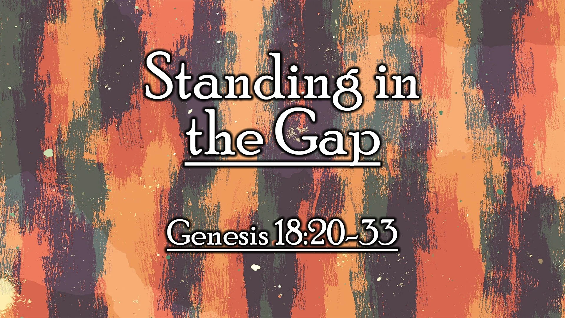 Standing in the Gap