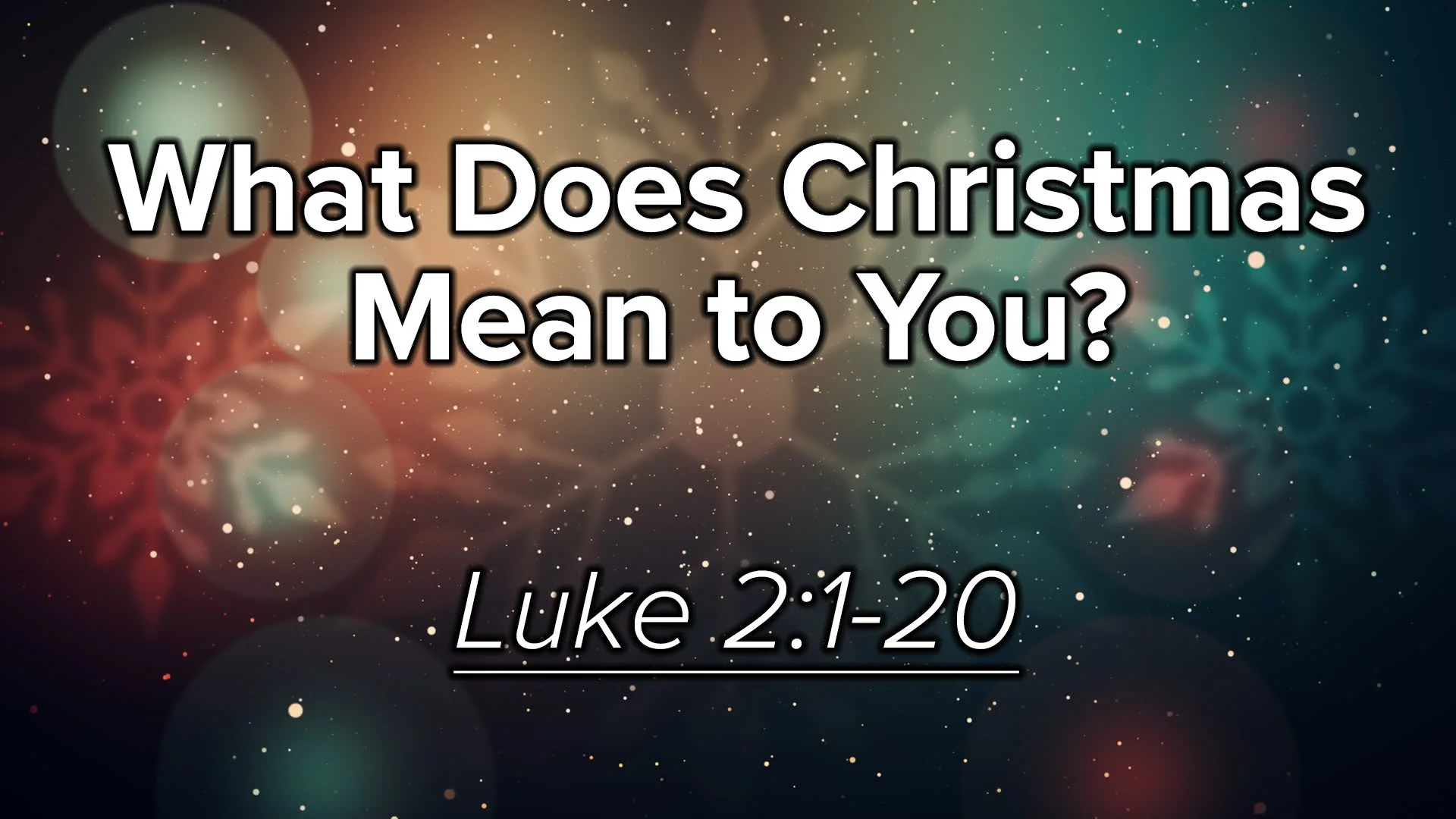 What Does Christmas Mean to You?