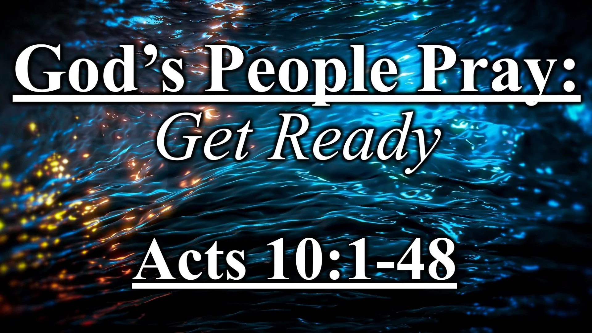 God's People Pray: Get Ready