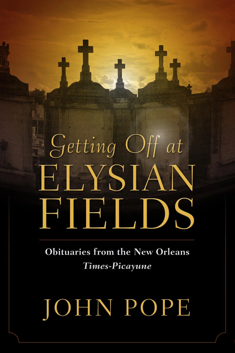 Getting Off At Elysian Fields UNIVERSITY PRESS OF MISSISSIPPI / UNIVERSITY PRESS OF MISSISSIPPI