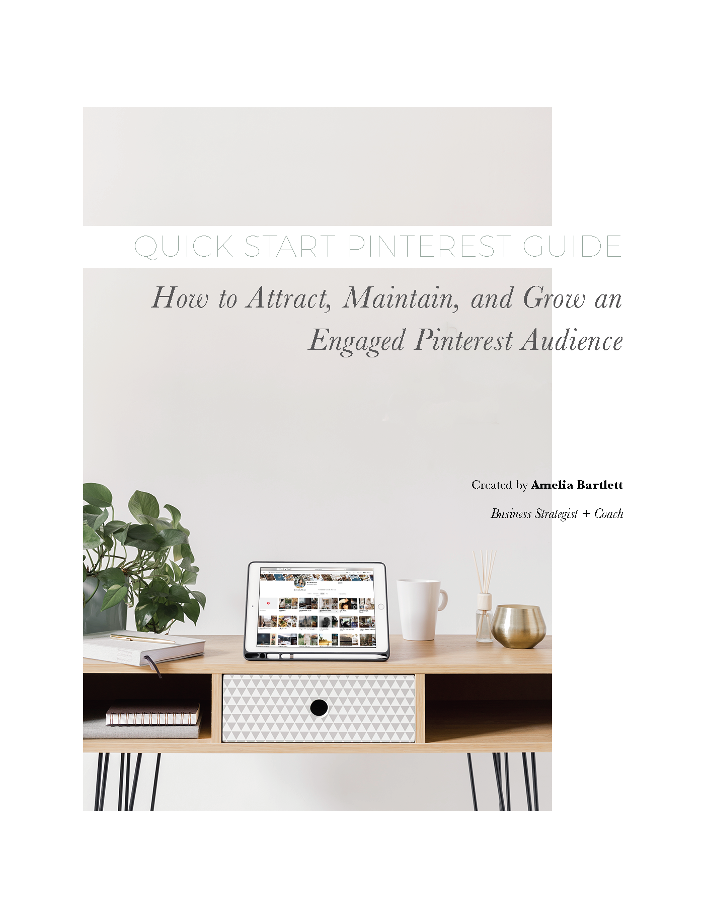 Free Pinterest Quick Start Guide - Don't get overwhelmed, just get started