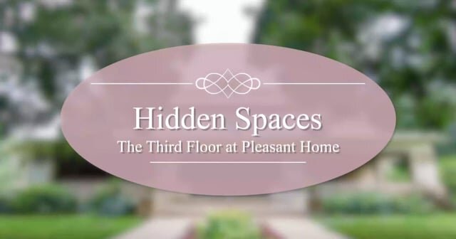 Hidden Spaces - The Third Floor at Pleasant Home