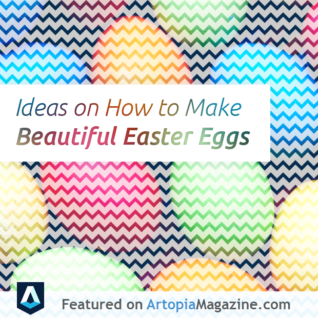 Ideas on How to Make Beautiful Easter Eggs PROMO IMAGE