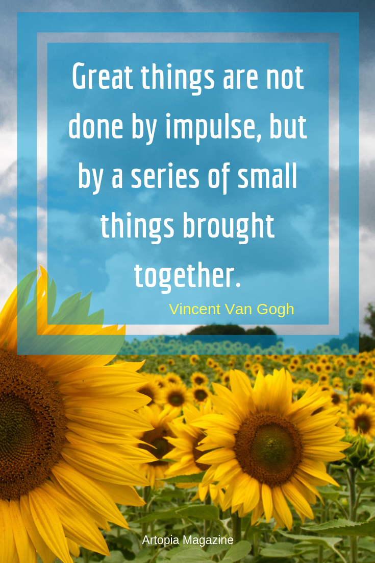 great things are not done by impulse, but by a series of small things brought together. (2).png