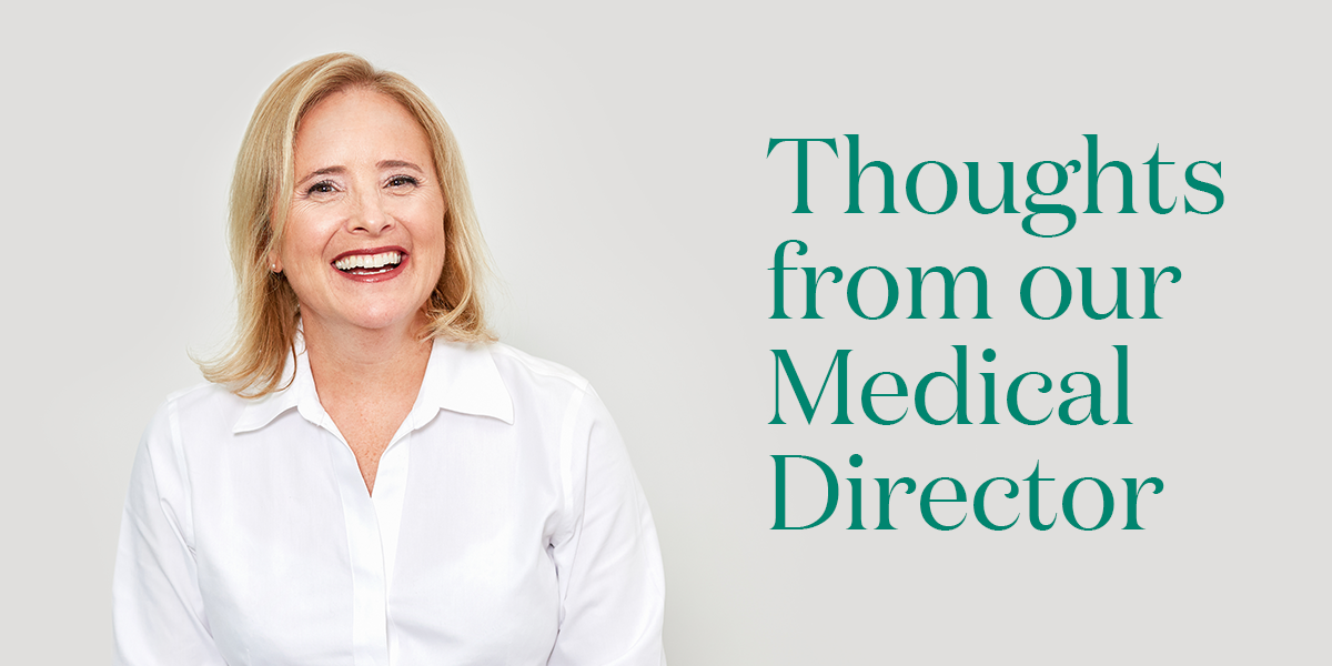 THOUGHTS-FROM-OUR-MEDICAL-DIRECTOR.png