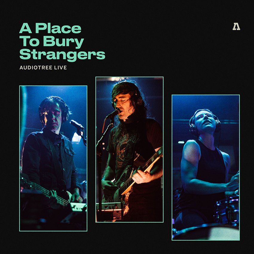 A Place To Bury Strangers · Fuzz Club Session (LP) (2019)