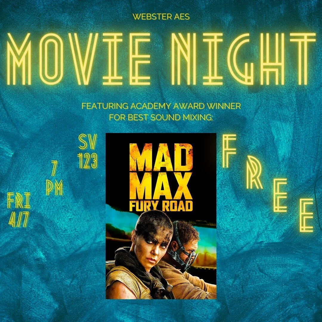 AES movie night is back featuring Mad Max Fury Road! This film also is an academy award winner for best sound mixing so we&rsquo;re in for a treat. Join us this Friday at 7 PM in SV 123, hope to see you there! #websteruniversity #audioengineeringsoci